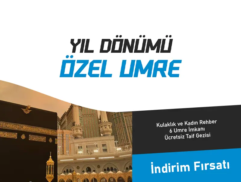 Yıl Dönümü Özel Umre